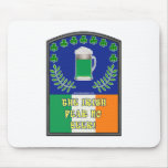 The Irish Feer No Beer Mousepads