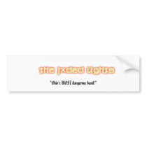 The Jaded Lights Bumper sticker bumper stickers by jrockstarr The Jaded Lights Bumper sticker bumper stickers