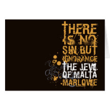 The Jew Of Malta Ignorance Quote Card