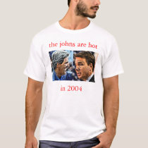 the johns are hot in '04 t-shirts by madden_design the johns are hot in '04 t-shirts