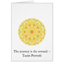 The journey is the reward. - Taoist Proverb cards by spiritcircle The journey is the reward. - Taoist Proverb cards