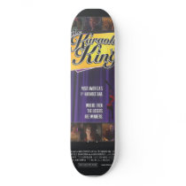 The Karaoke King Skateboard