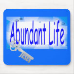 The Key to Abundant Life v2 (John 10:10) Mouse Pads