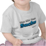 The Kid That Sucks Shirt for Toddlers t-shirts