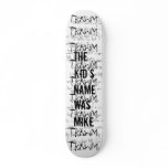 The Kid's Name Was Mike (Deck) Skate Board Deck