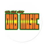 the kids want DUB MUSIC stickers