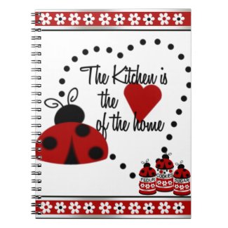 The Kitchen is the Heart of the Home Notebook notebook