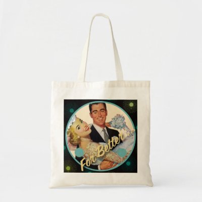 The Kitsch Bitsch : For Better ... Tote Bag