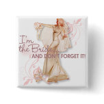The Kitsch Bitsch : I'm The Bride! Button