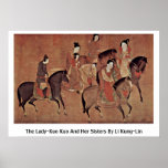 The Lady-Kuo Kuo And Her Sisters By Li Kung-Lin Poster