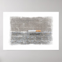 The Last Cigarette Quit Smoking Willpower posters