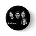 the Lawmakers pin buttons by GPBproducts the Lawmakers pin buttons