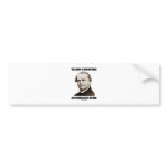 The Laws Of Inheritance Are Mendelian In Nature Bumper Sticker