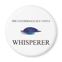 The Leatherback Sea Turtle Whisperer magnets