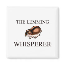 The Lemming Whisperer magnets by AnimalShirts The Lemming Whisperer magnets