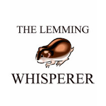 The Lemming Whisperer t-shirts