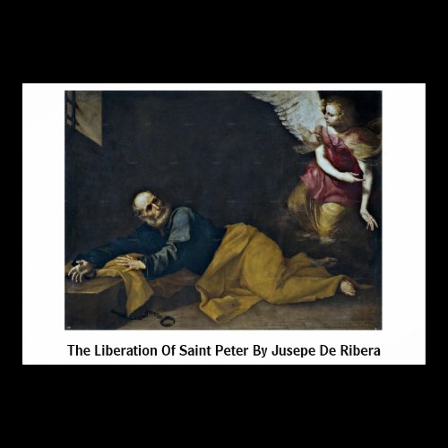 The Liberation Of Saint Peter By Jusepe De Ribera Posters