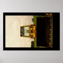The Life. Tractor Portrait. Posters