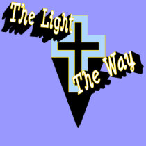The Light, the Way Shirt