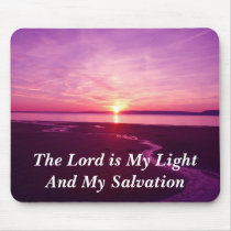 The Lord is My Light And My Salvation mousepads