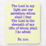 The Lord is my light Mousepad