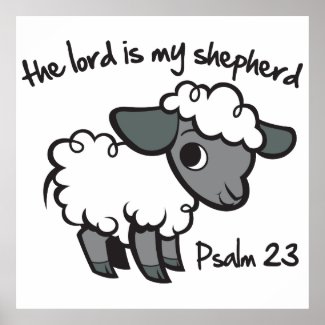The Lord is my Shepherd Print