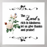The Lord Is Rich In Kindness Custom Poster II
