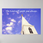 The Lord will guide you always. Poster