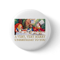 THE MAD HATTER WISHES ALICE A MERRY UNBIRTHDAY! PINBACK BUTTON