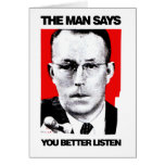 The Man Says You Better Listen Card