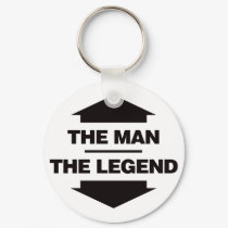 The Man The Legend - Black keychains by visualnewbie The Man The Legend - Black keychains