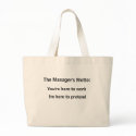 the manager's motto bags by snide_show the manager's motto bags