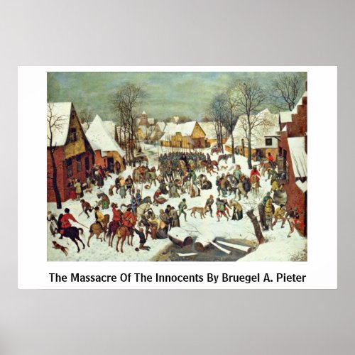 The Massacre Of The Innocents By Bruegel A. Pieter Print
