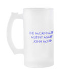 THE McCAIN MUTINY. MUTINY AGAINSTJOHN McCAIN Mug