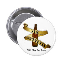 the mcryatts, Will Play For Beer buttons