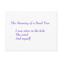 The Meaning of a Dead Tree     I saw stars in t... postcards