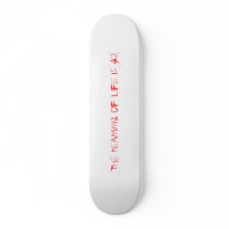 The meaning of life is 42 skateboards