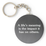 The meaning of life is helping others key chain