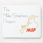 The Mike Stephens Project Mousepad