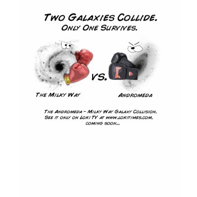 The Milky Way vs. Andromeda Tee #3 Tee Shirts by LokiMan