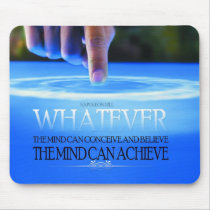 The Mind Can Conceive Mousepad
