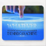 The Mind Can Conceive Mousepad