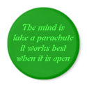 The mind is lake a parachuteit magnet by design_girl The mind is lake a parachuteit magnet