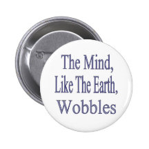 The Mind Wobbles2glitter Pinback Button