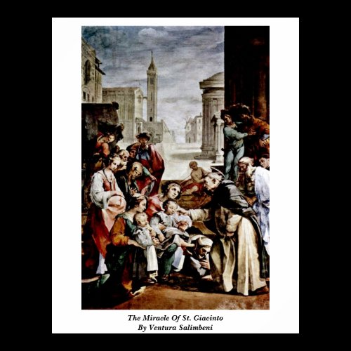 The Miracle Of St. Giacinto By Ventura Salimbeni Print