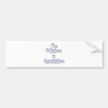 The Mission Is Remission 3 Bumper Sticker