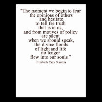 The moment we begin to fear the opinions of others postcards