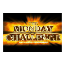 The Monday Challenge posters