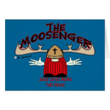 The Moosenger Greeting Card