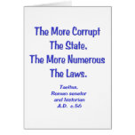 The More Corrupt the State... Cards